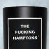 The F**cking Hamptons