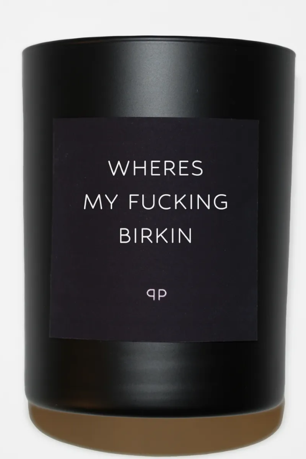 Where's My F**cking Birkin?